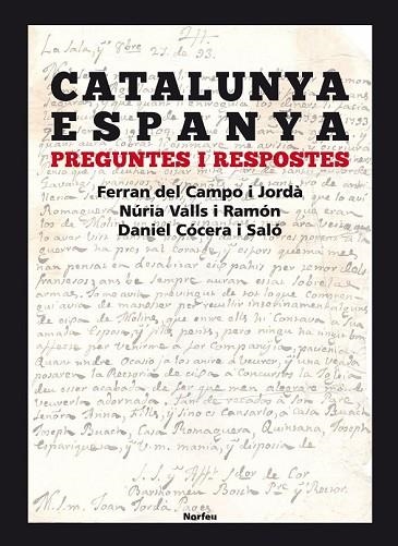 CATALUNYA-ESPANYA. PREGUNTES I RESPOSTES | 9788415885597 | DEL CAMPO, FERRAN; VALLS, NÚRIA; COCERA, DANIEL | Llibreria Drac - Llibreria d'Olot | Comprar llibres en català i castellà online