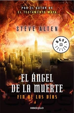 ÁNGEL DE LA MUERTE, EL FIN DE LOS DIAS | 9788490322581 | ALTEN, STEVE | Llibreria Drac - Llibreria d'Olot | Comprar llibres en català i castellà online