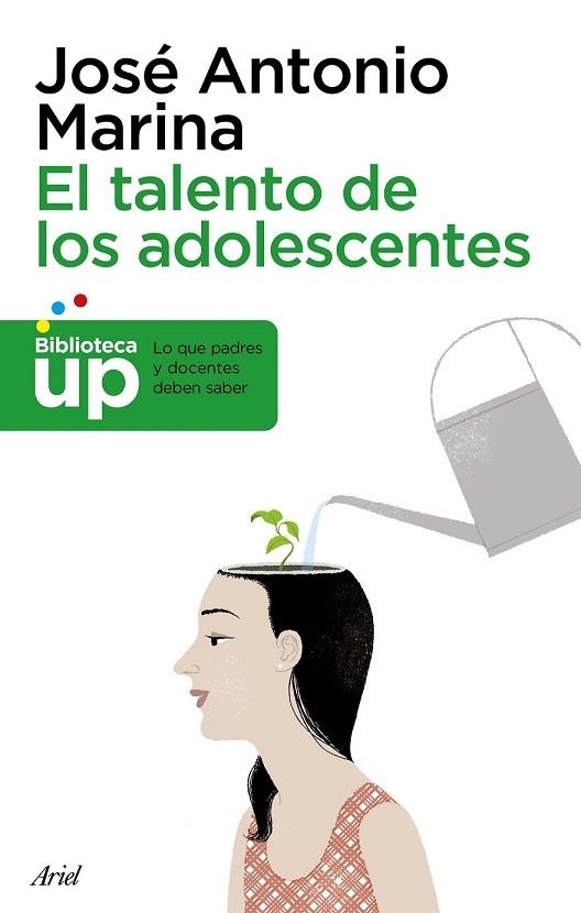 TALENTO DE LOS ADOLESCENTES, EL | 9788434427112 | MARINA, JOSÉ ANTONIO | Llibreria Drac - Librería de Olot | Comprar libros en catalán y castellano online