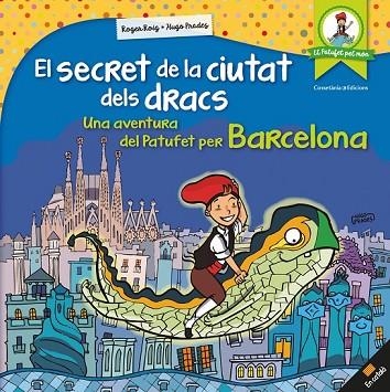 SECRET DE LA CIUTAT DELS DRACS, EL | 9788490346334 | ROIG, ROGER | Llibreria Drac - Llibreria d'Olot | Comprar llibres en català i castellà online