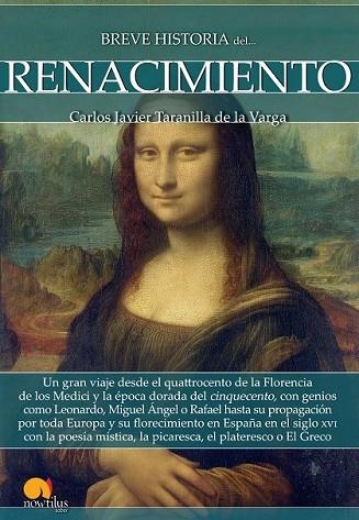 BREVE HISTORIA DEL RENACIMIENTO | 9788499679013 | TARANILLA, CARLOS JAVIER | Llibreria Drac - Llibreria d'Olot | Comprar llibres en català i castellà online