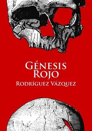 GENESIS ROJO | 9788494102073 | RODRIGUEZ VAZQUEZ | Llibreria Drac - Llibreria d'Olot | Comprar llibres en català i castellà online