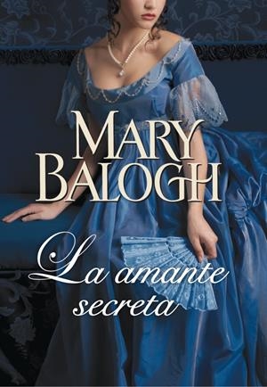 AMANTE SECRETA, LA (AMANTES 3) | 9788401384615 | BALOGH,MARY | Llibreria Drac - Llibreria d'Olot | Comprar llibres en català i castellà online