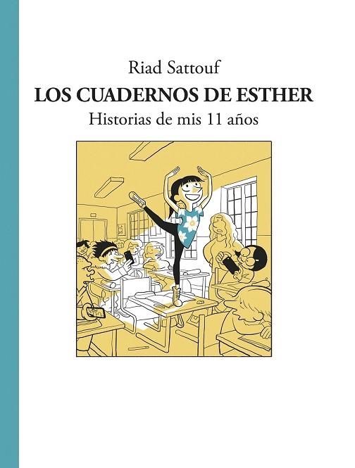 CUADERNOS DE ESTHER, LOS. HISTORIAS DE MIS 11 AÑOS | 9788494556807 | SATTOUF, RIAD | Llibreria Drac - Llibreria d'Olot | Comprar llibres en català i castellà online