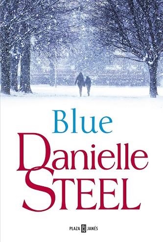 BLUE | 9788401019708 | STEEL, DANIELLE | Llibreria Drac - Llibreria d'Olot | Comprar llibres en català i castellà online