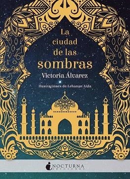 CIUDAD DE LAS SOMBRAS, LA (1) | 9788416858279 | ÁLVAREZ, VICTORIA; AIDA, LEHANAN | Llibreria Drac - Llibreria d'Olot | Comprar llibres en català i castellà online