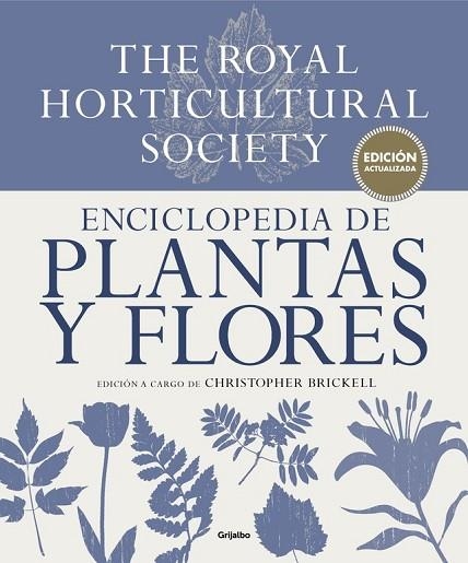 ENCICLOPEDIA DE PLANTAS Y FLORES. THE ROYAL HORTICULTURAL SOCIETY | 9788416449798 | BRICKELL, CHRISTOPHER | Llibreria Drac - Llibreria d'Olot | Comprar llibres en català i castellà online