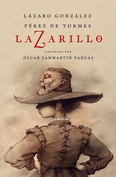 LAZARILLO Z (EDICIÓN ILUSTRADA) | 9788466339902 | GONZALEZ, LÁZARO; PÉREZ DE TORMES | Llibreria Drac - Llibreria d'Olot | Comprar llibres en català i castellà online