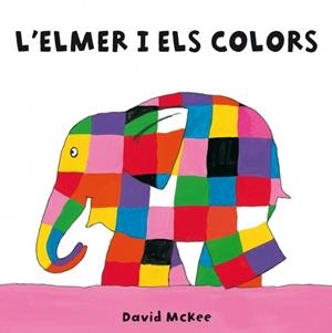 ELMER I ELS COLORS, L' | 9788448835354 | MCKEE,DAVID | Llibreria Drac - Llibreria d'Olot | Comprar llibres en català i castellà online