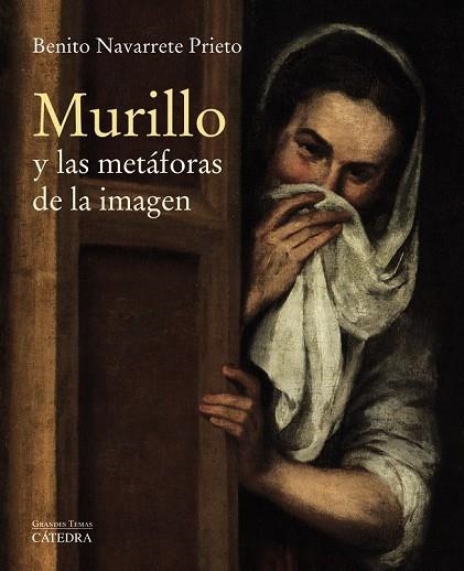 MURILLO Y LAS METÁFORAS DE LA IMAGEN | 9788437637655 | NAVARRETE, BENITO | Llibreria Drac - Llibreria d'Olot | Comprar llibres en català i castellà online