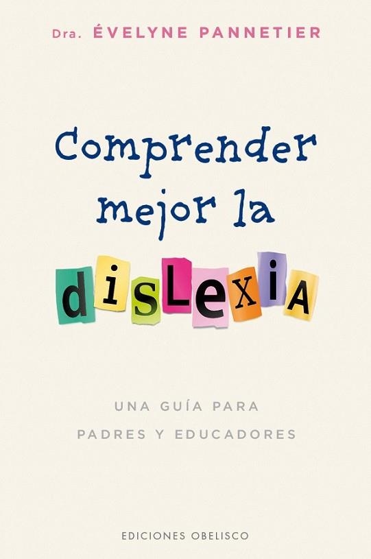 COMPRENDER MEJOR LA DISLEXIA | 9788491112785 | PANNETIER, EVELYNE | Llibreria Drac - Llibreria d'Olot | Comprar llibres en català i castellà online