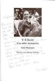 TS ELIOT UNA BREU BIOGRAFIA | 9788469738191 | WORTHEN, JOHN | Llibreria Drac - Llibreria d'Olot | Comprar llibres en català i castellà online