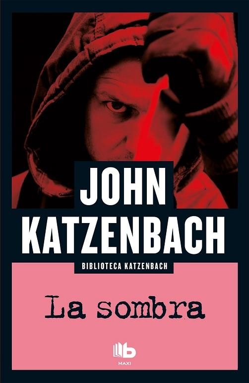 SOMBRA, LA | 9788490703946 | KATZENBACH, JOHN | Llibreria Drac - Librería de Olot | Comprar libros en catalán y castellano online