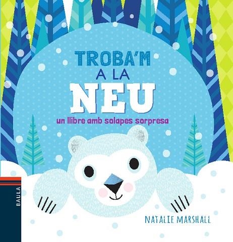 TROBA'M A LA NEU | 9788447935680 | MARSHALL, NATALIE | Llibreria Drac - Librería de Olot | Comprar libros en catalán y castellano online