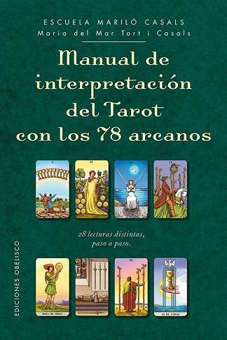 MANUAL DE INTERPRETACIÓN DEL TAROT CON LOS 78 ARCANOS | 9788491112563 | TORT, MARIA DEL MAR | Llibreria Drac - Llibreria d'Olot | Comprar llibres en català i castellà online