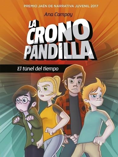 TUNEL DEL TIEMPO, EL (LA CRONOPANDILLA) | 9788490439142 | CAMPOY, ANA | Llibreria Drac - Llibreria d'Olot | Comprar llibres en català i castellà online