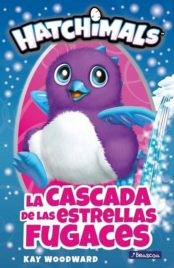 CASCADA DE LAS ESTRELLAS FUGACES, LA (HATCHIMALS) | 9788448848460 | WOODWARD, KAY | Llibreria Drac - Llibreria d'Olot | Comprar llibres en català i castellà online