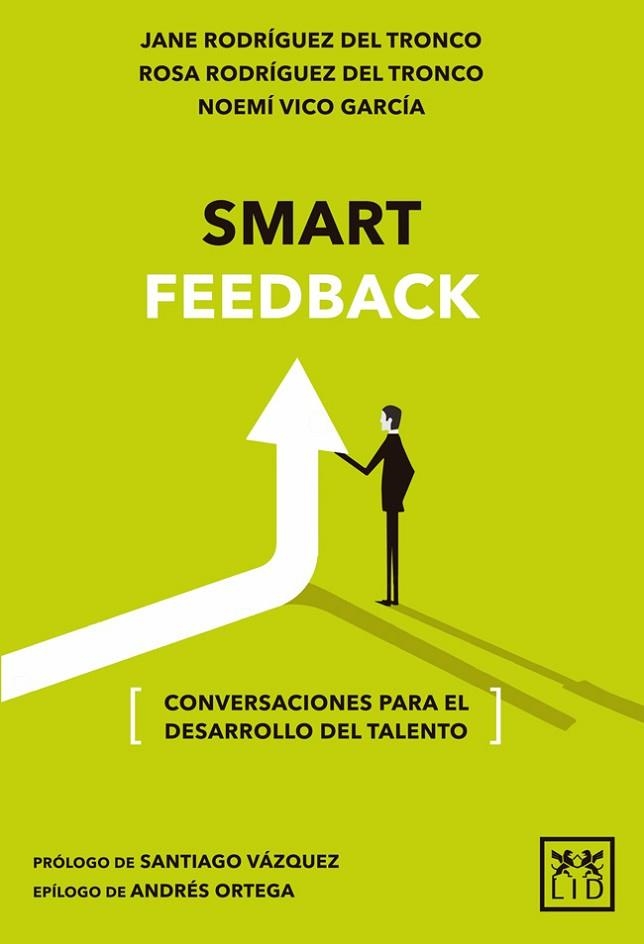 SMART FEEDBACK | 9788416624799 | RODRÍGUEZ, JANE; RODRÍGUEZ, ROSA; VICO, NOEMÍ | Llibreria Drac - Librería de Olot | Comprar libros en catalán y castellano online