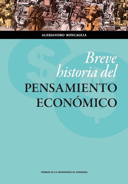 BREVE HISTORIA DEL PENSAMIENTO ECONÓMICO | 9788416933372 | RONCAGLIA, ALESSANDRO | Llibreria Drac - Llibreria d'Olot | Comprar llibres en català i castellà online