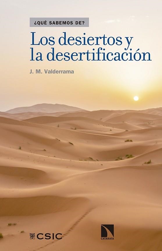 DESIERTOS Y LA DESERTIFICACIÓN, LOS | 9788490973110 | MARTÍNEZ, JAIME | Llibreria Drac - Librería de Olot | Comprar libros en catalán y castellano online