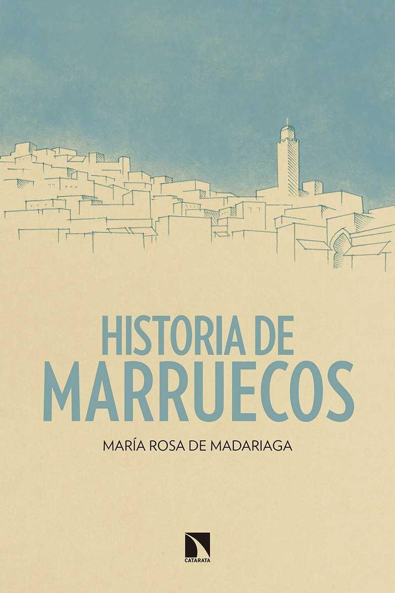 HISTORIA DE MARRUECOS | 9788490972908 | DE MADARIAGA, MARÍA ROSA | Llibreria Drac - Llibreria d'Olot | Comprar llibres en català i castellà online