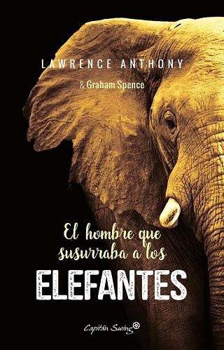 HOMBRE QUE SUSURRABA A LOS ELEFANTES, EL | 9788494548185 | ANTHONY, LAWRENCE | Llibreria Drac - Llibreria d'Olot | Comprar llibres en català i castellà online