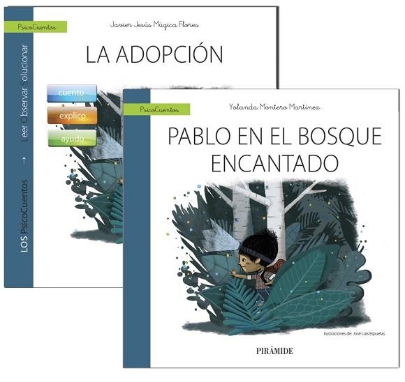 ADOPCIÓN + PABLO EN EL BOSQUE ENCANTADO (PSICOCUENTOS), LA | 9788436837476 | VV.AA. | Llibreria Drac - Llibreria d'Olot | Comprar llibres en català i castellà online