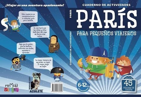 PARÍS. CUADERNO DE ACTIVIDADES PARA PEQUEÑOS VIAJEROS | 9788494768989 | VV.AA. | Llibreria Drac - Llibreria d'Olot | Comprar llibres en català i castellà online