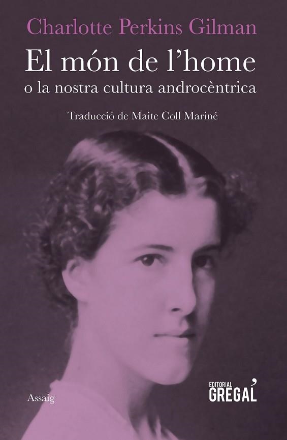 MÓN DE L'HOME, EL | 9788417082147 | PERKINS GILMAN, CHARLOTTE | Llibreria Drac - Librería de Olot | Comprar libros en catalán y castellano online