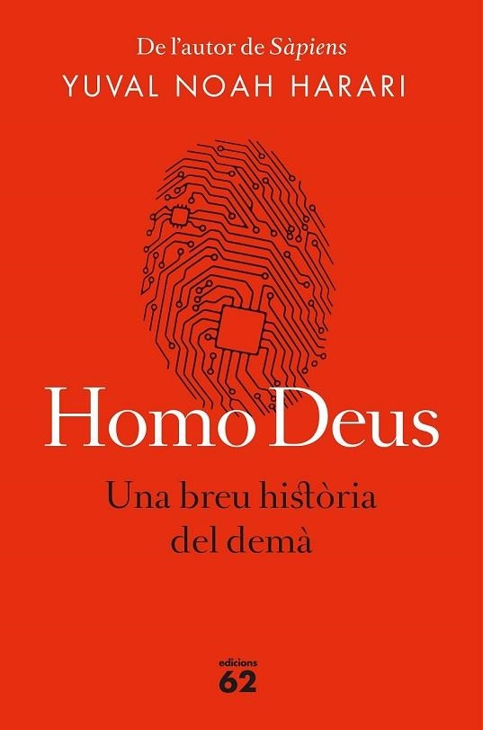 HOMO DEUS. UNA BREU HISTORIA DEL DEMÀ | 9788429776515 | NOAH HARARI, YUVAL | Llibreria Drac - Llibreria d'Olot | Comprar llibres en català i castellà online