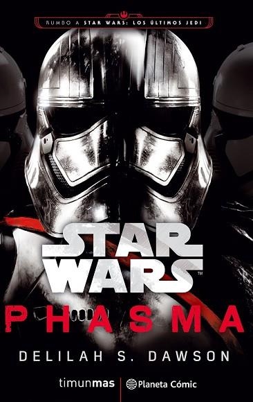 STAR WARS EPISODIO VIII PHASMA  | 9788491469384 | DAWSON, DELILAH S. | Llibreria Drac - Llibreria d'Olot | Comprar llibres en català i castellà online