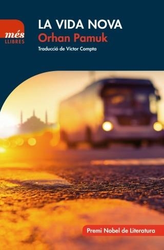 VIDA NOVA, LA | 9788494692987 | PAMUK, ORHAN | Llibreria Drac - Llibreria d'Olot | Comprar llibres en català i castellà online