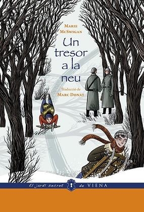 UN TRESOR A LA NEU (EL JARDI SECRET 19) | 9788483309698 | MCSWIGAN, MARIE | Llibreria Drac - Llibreria d'Olot | Comprar llibres en català i castellà online