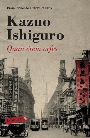 QUAN ÉREM ORFES | 9788417031503 | ISHIGURO, KAZUO | Llibreria Drac - Llibreria d'Olot | Comprar llibres en català i castellà online