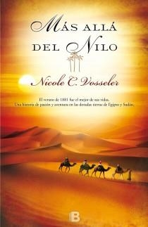 MÁS ALLÁ DEL NILO | 9788466653602 | VOSSELER, NICOLE C. | Llibreria Drac - Llibreria d'Olot | Comprar llibres en català i castellà online