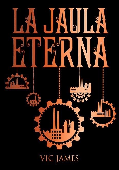 JAULA ETERNA, LA (DONES OSCUROS 2) | 9788424661700 | JAMES, VIC | Llibreria Drac - Llibreria d'Olot | Comprar llibres en català i castellà online