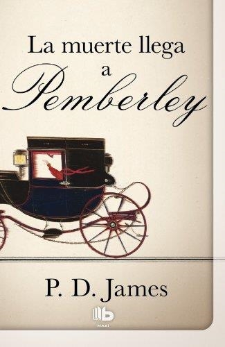 MUERTE LLEGA A PEMBERLEY, LA | 9788498728545 | JAMES, P.D. | Llibreria Drac - Llibreria d'Olot | Comprar llibres en català i castellà online