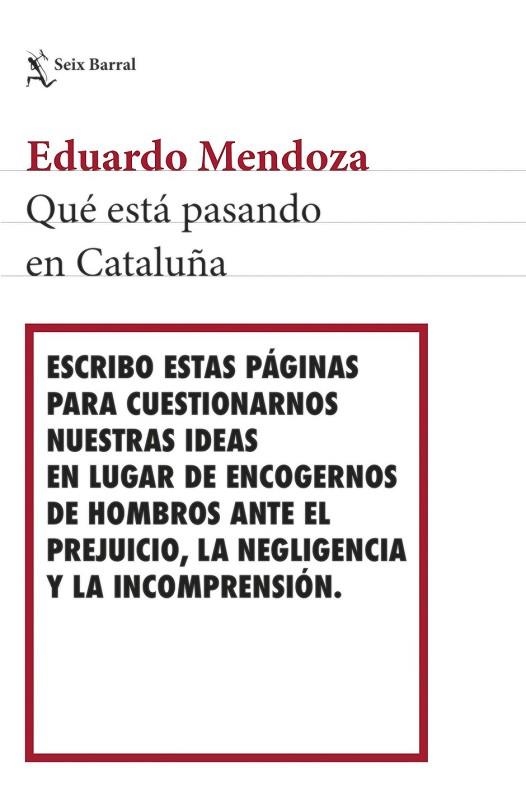 QUÉ ESTÁ PASANDO EN CATALUÑA? | 9788432233494 | MENDOZA, EDUARDO | Llibreria Drac - Llibreria d'Olot | Comprar llibres en català i castellà online