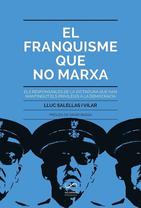 FRANQUISME QUE NO MARXA, EL | 9788494675348 | SALELLAS, LLUC | Llibreria Drac - Llibreria d'Olot | Comprar llibres en català i castellà online