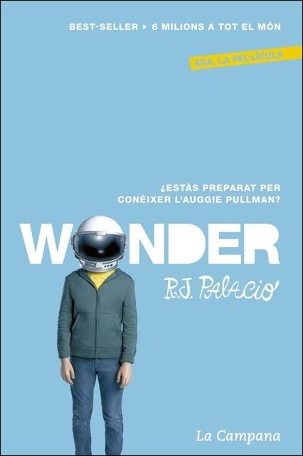 WONDER (ED.CATALA) | 9788416457410 | PALACIO, J.R. | Llibreria Drac - Librería de Olot | Comprar libros en catalán y castellano online