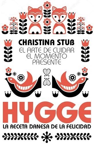 HYGGE | 9788417057176 | STUB, CHRISTINA | Llibreria Drac - Llibreria d'Olot | Comprar llibres en català i castellà online