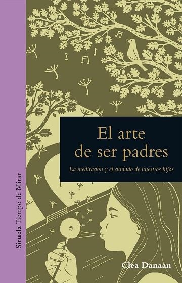 ARTE DE SER PADRES, EL | 9788417151362 | DANAAN, CLEA | Llibreria Drac - Llibreria d'Olot | Comprar llibres en català i castellà online