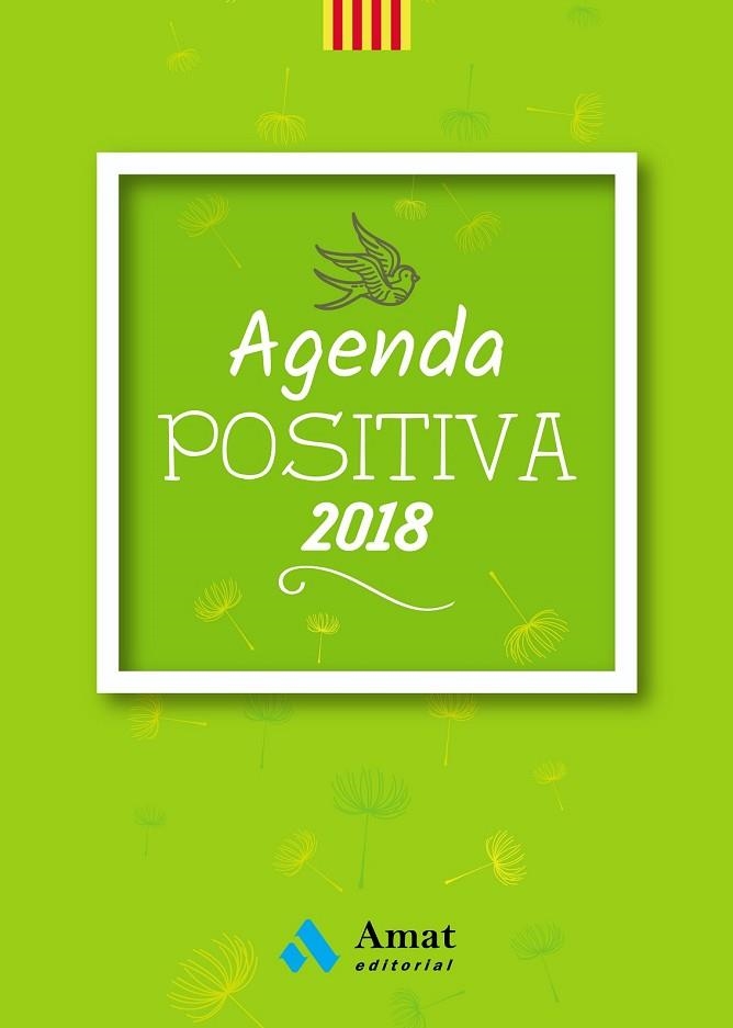 AGENDA POSITIVA 2018 (CAT) | 9788497359801 | Llibreria Drac - Llibreria d'Olot | Comprar llibres en català i castellà online