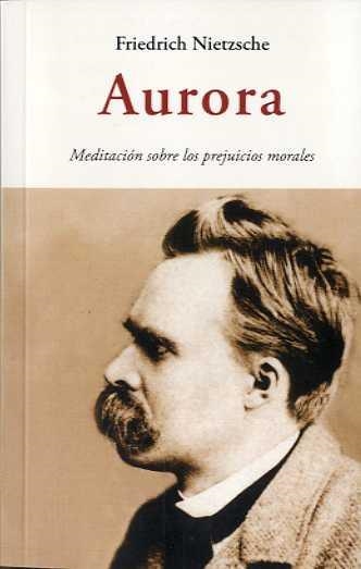 AURORA (CENTELLAS 131) | 9788497165723 | NIETZSCHE, FRIEDRICH | Llibreria Drac - Llibreria d'Olot | Comprar llibres en català i castellà online