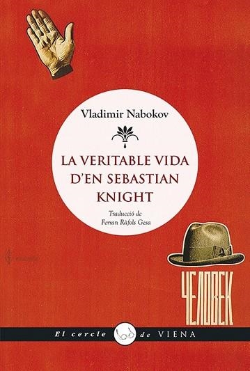 VERITABLE VIDA D'EN SEBASTIAN KNIGHT, LA | 9788483309681 | NABOKOV, VLADÍMIR | Llibreria Drac - Llibreria d'Olot | Comprar llibres en català i castellà online