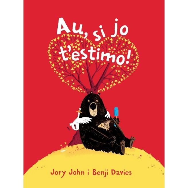 AU, SI JO T'ESTIMO | 9788416394722 | JOHN, JORY | Llibreria Drac - Librería de Olot | Comprar libros en catalán y castellano online