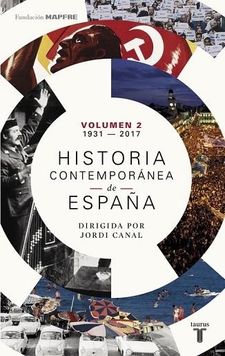 HISTORIA CONTEMPORÁNEA DE ESPAÑA (VOLUMEN II: 1931-2017) | 9788430619375 | AA.DD. | Llibreria Drac - Llibreria d'Olot | Comprar llibres en català i castellà online