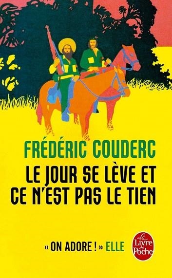 LE JOUR SE LEVE ET CE N''EST PAS LE TIEN | 9782253086697 | COUDERC, FRÉDÉRIC | Llibreria Drac - Llibreria d'Olot | Comprar llibres en català i castellà online