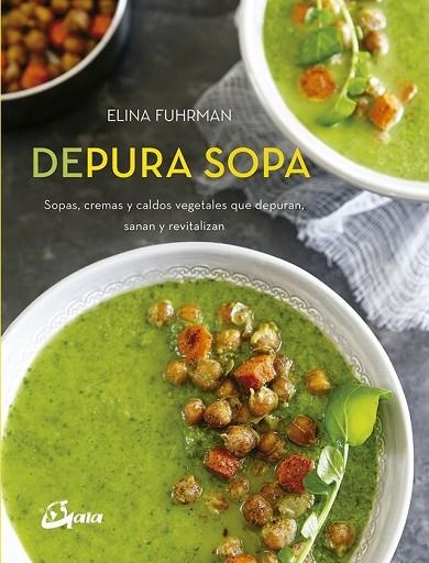 DEPURA SOPA | 9788484456018 | FUHRMAN, ELINA | Llibreria Drac - Llibreria d'Olot | Comprar llibres en català i castellà online