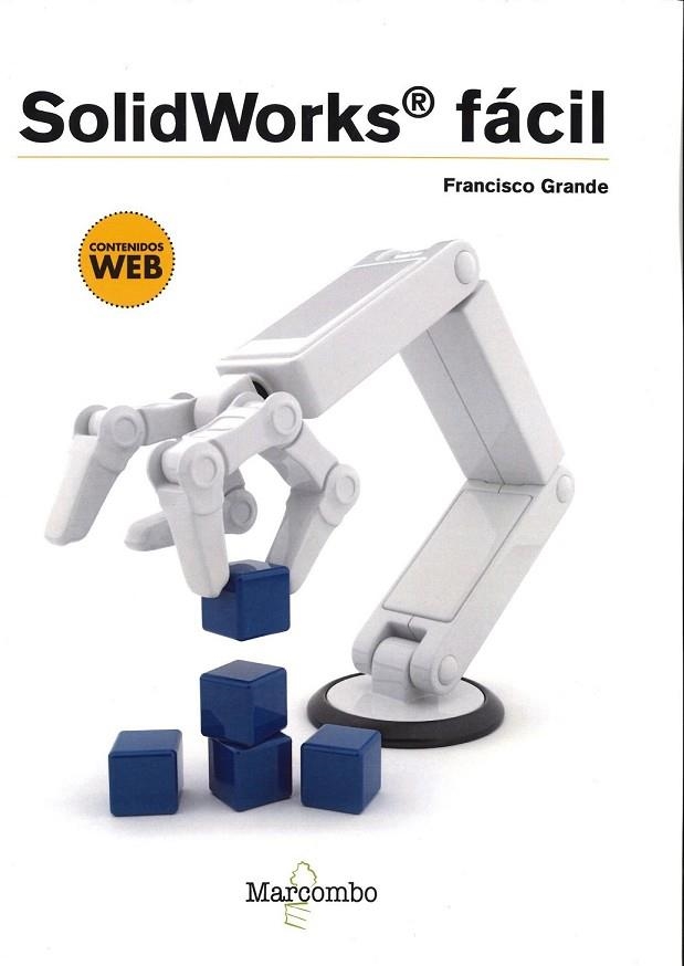 SOLIDWORKS FÁCIL | 9788426725486 | GRANDE, FRANCISCO | Llibreria Drac - Llibreria d'Olot | Comprar llibres en català i castellà online